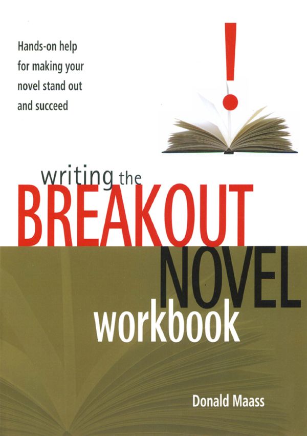 Cover Art for 9781582972633, Writing the Breakout Novel Workbook by Donald Maass