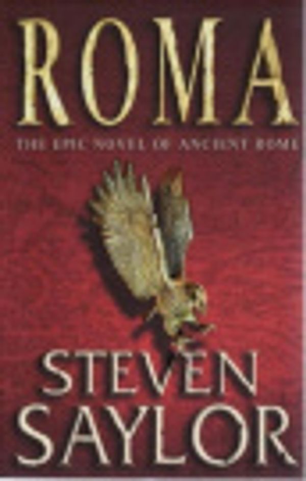 Cover Art for 9780957848177, Roma by Steven Saylor