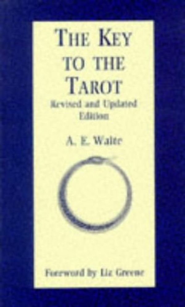 Cover Art for 9780712658515, The Key to the Tarot by Arthur Edward Waite