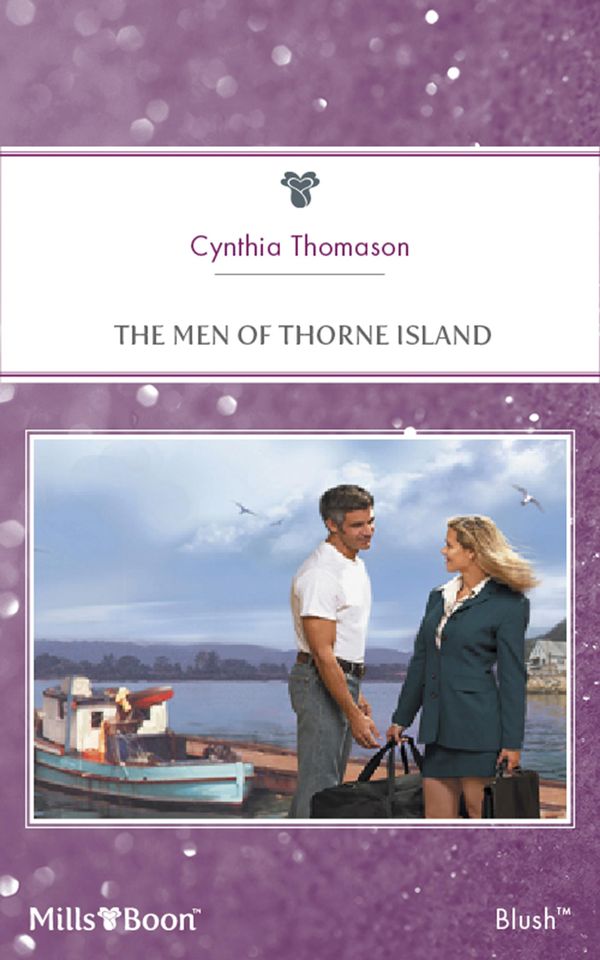 Cover Art for 9781460855607, The Men Of Thorne Island by Cynthia Thomason