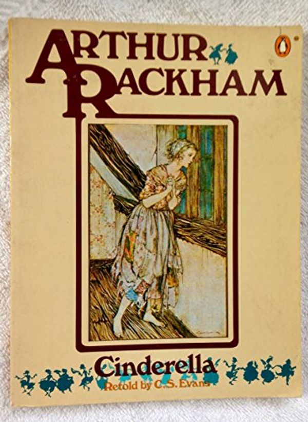 Cover Art for 9780140049077, Cinderella by Charles Seddon Evans, Arthur Rackham