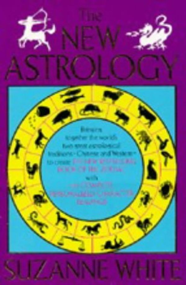 Cover Art for 9780330296632, The New Astrology by Suzanne White
