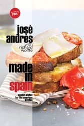 Cover Art for 9780307382634, Made in Spain: Spanish Dishes for the American Kitchen by Jose Andres
