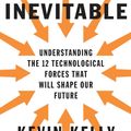 Cover Art for 9780525428084, The Inevitable by Kevin Kelly