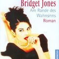 Cover Art for 9783442309023, Bridget Jones. Am Rande des Wahnsinns. (Afrikaans Edition) by Helen Fielding