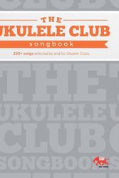 Cover Art for 9781863677462, The Ukulele Club Songbook by See Description