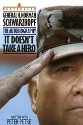 Cover Art for 9780553563382, It Doesn't Take A Hero by Norman Schwarzkopf