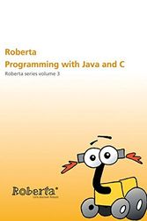Cover Art for 9783816780069, Roberta - Programming with Java and C by Josef Boerding