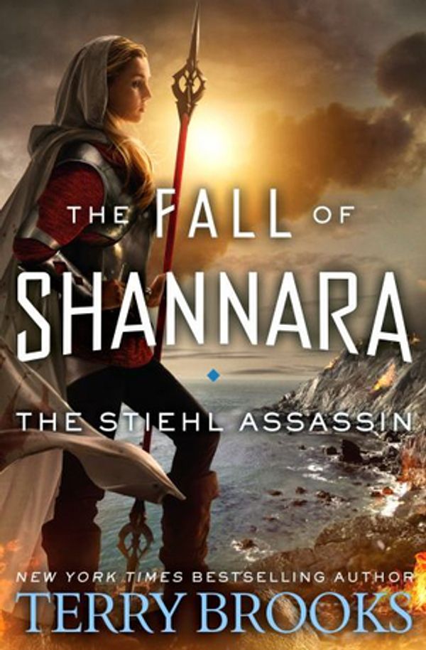 Cover Art for 9780553391541, The Stiehl Assassin (Fall of Shannara) by Terry Brooks