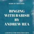 Cover Art for 9781079525052, Diary of Thoughts: Binging with Babish by Andrew Rea - A Journal for Your Thoughts About the Book by Summary Express
