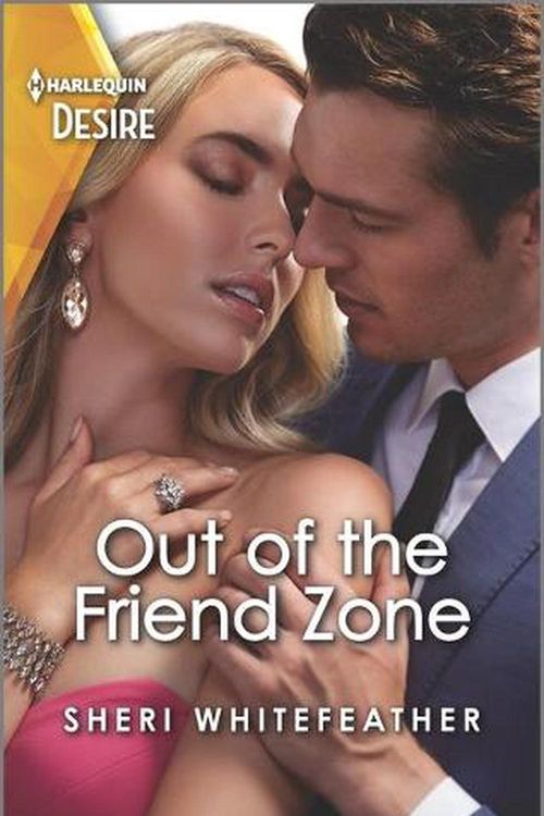 Cover Art for 9781335735577, Out of the Friend Zone by Sheri Whitefeather