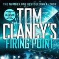 Cover Art for 9781405947329, Tom Clancy’s Firing Point by Mike Maden