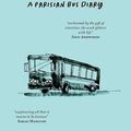 Cover Art for 9781649697639, No. 91/92: A Parisian Bus Diary by Lauren Elkin