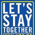 Cover Art for 9781786730602, Let's Stay Together by Unknown