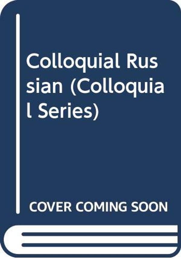 Cover Art for 9780415025300, Colloquial Russian by W. Harrison