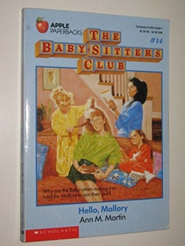 Cover Art for 9780590433853, Hello, Mallory (The Baby-Sitters Club, No. 14) by Ann M. Martin