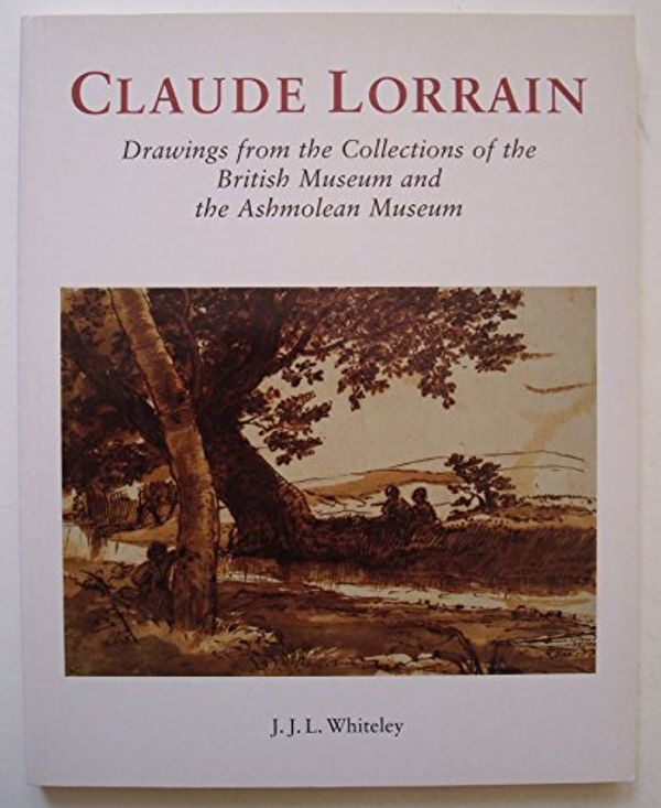 Cover Art for 9780714126159, Claude Lorrain by J Whiteley