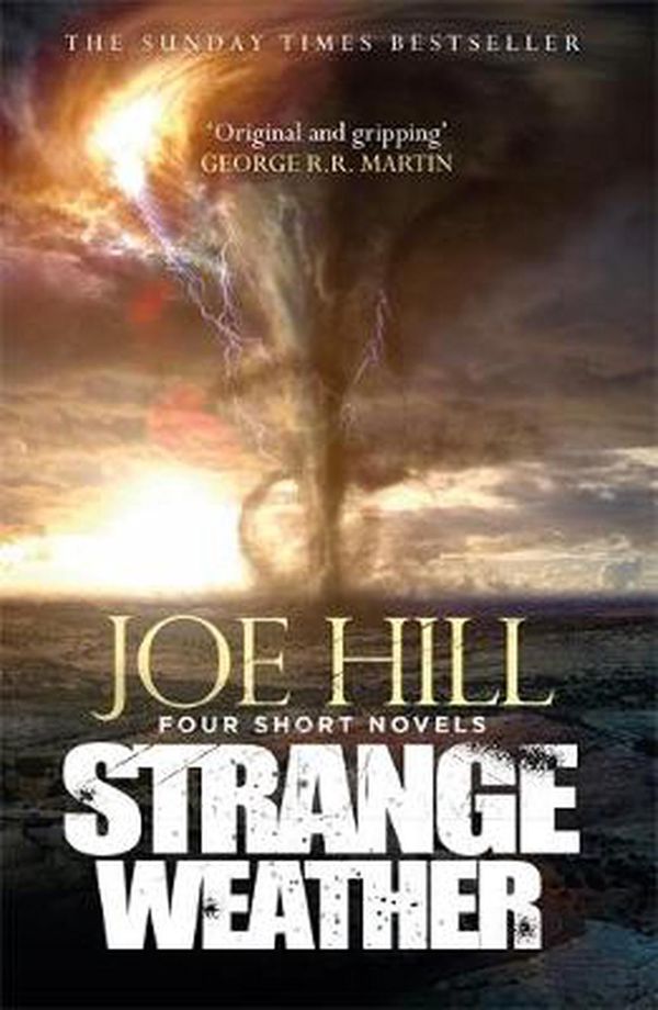 Cover Art for 9781473221178, Strange Weather by Joe Hill