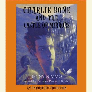 Cover Art for 9780307284280, Charlie Bone and the Castle of Mirrors by Jenny Nimmo