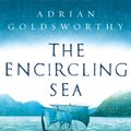 Cover Art for 9781784978181, The Encircling Sea (Vindolanda) by Adrian Goldsworthy