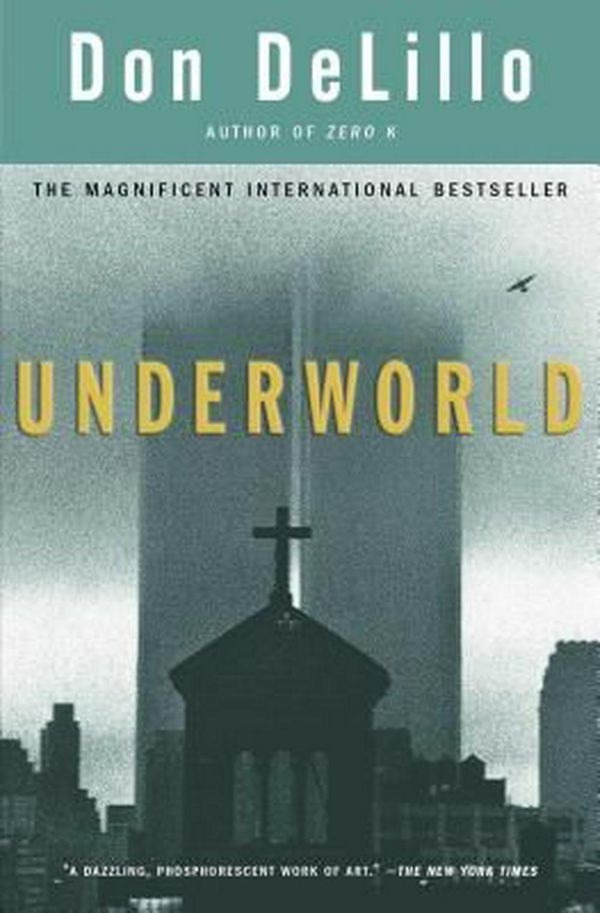 Cover Art for 9780684848150, Underworld by Don DeLillo