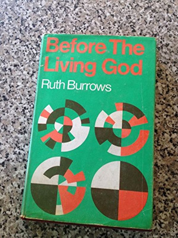 Cover Art for 9780722075357, Before the Living God by Ruth Burrows