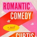 Cover Art for 9780593597255, Romantic Comedy by Curtis Sittenfeld