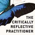 Cover Art for 9781352002164, The Critically Reflective Practitioner by Sue Thompson