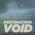 Cover Art for 9781482965032, Destination: Void by Frank Herbert