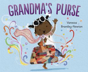 Cover Art for 9781524714314, Grandma's Purse by Vanessa Brantley-Newton
