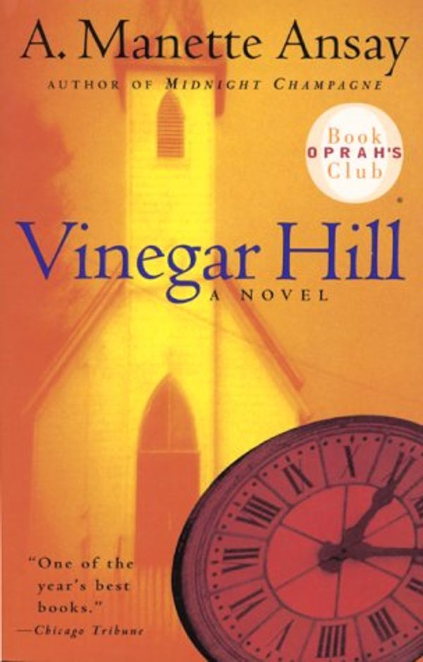 Cover Art for 9780688180645, Vinegar Hill by A. Manette Ansay