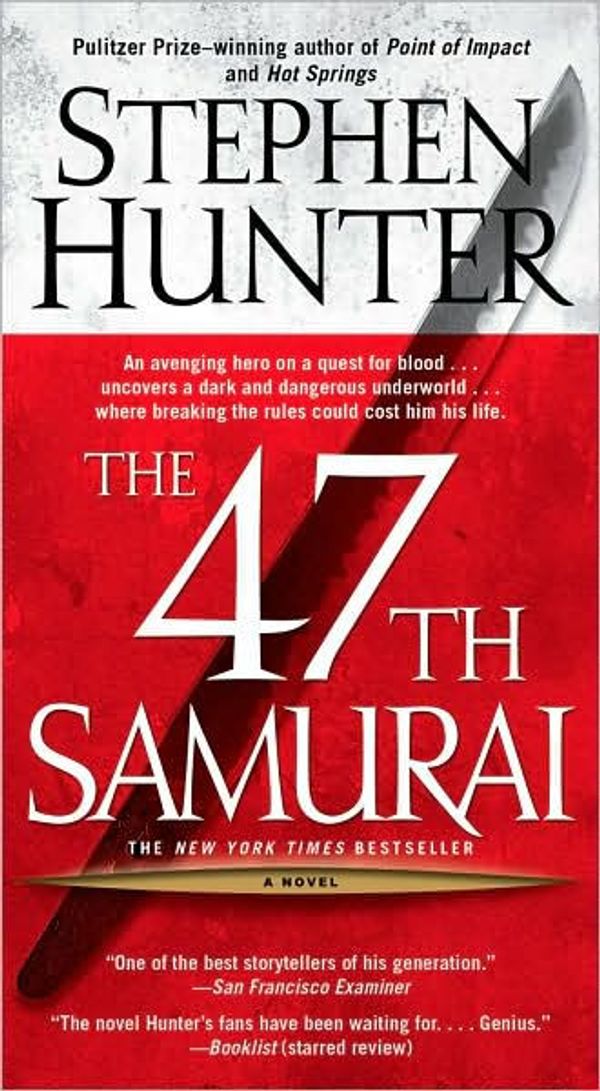 Cover Art for 9780743458009, The 47th Samurai by Stephen Hunter
