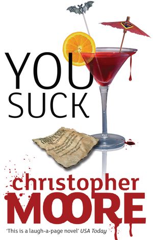 Cover Art for 9781841498096, You Suck by Christopher Moore