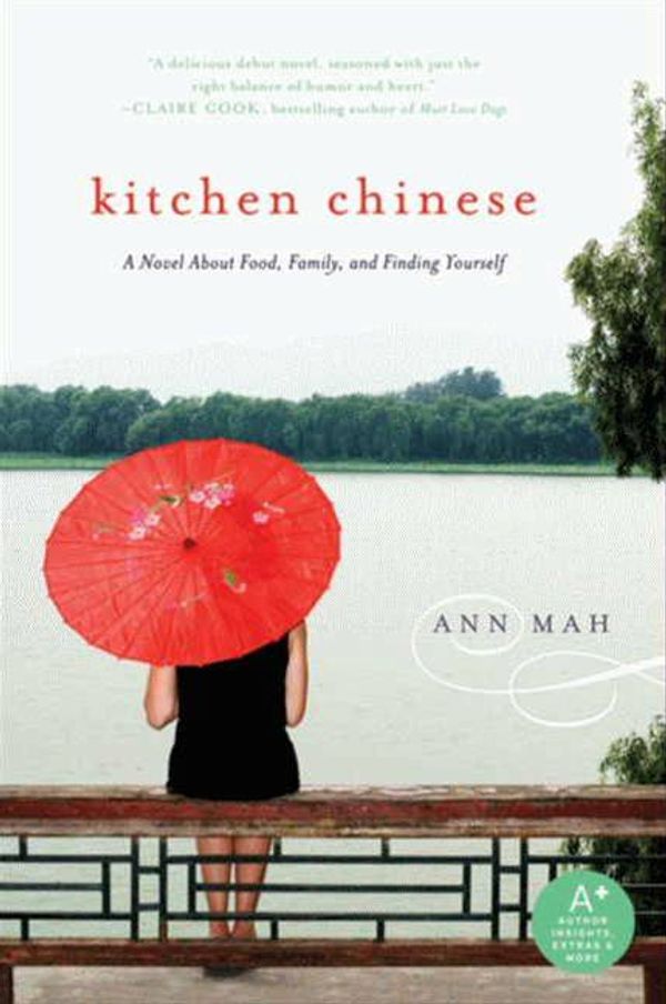 Cover Art for 9780061969485, Kitchen Chinese by Ann Mah