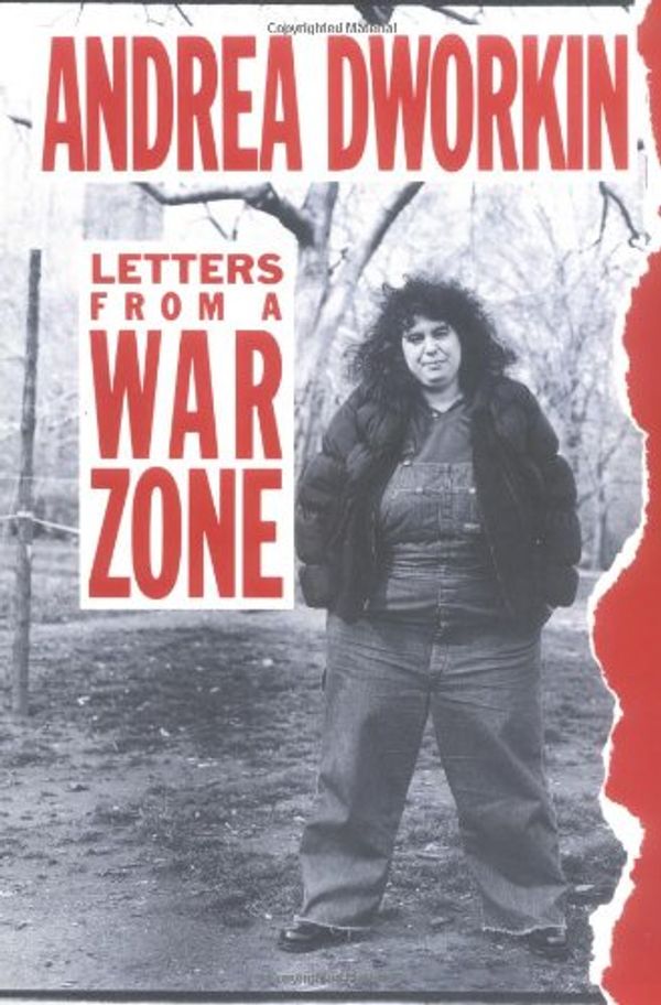 Cover Art for 9781556521850, Letters from a War Zone by Andrea Dworkin