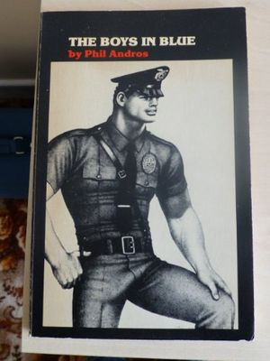 Cover Art for 9780912516851, The Boys in Blue by Phil Andros