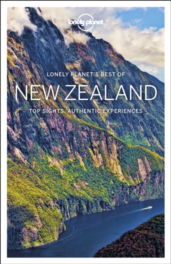 Cover Art for 9781786571878, Lonely Planet Best of New ZealandTravel Guide by Lonely Planet