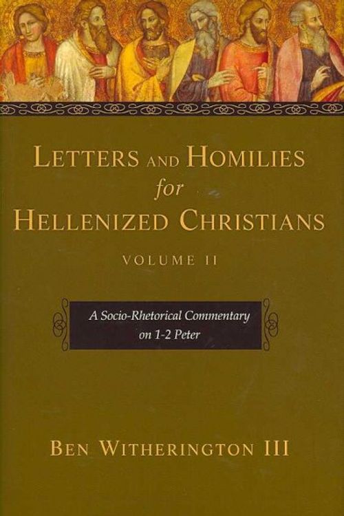 Cover Art for 9780830829330, Letters and Homilies for Hellenized Christians: v. 2 by Witherington III, Ben