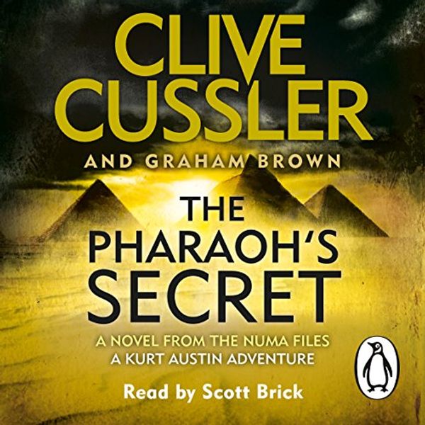 Cover Art for B018UUC6YO, The Pharaoh's Secret: NUMA Files, Book 13 by Clive Cussler, Graham Brown