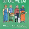 Cover Art for 9780884488330, Before We Eat by Pat Brisson