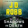 Cover Art for 9781250760487, Shadows in Death by J. D. Robb