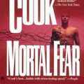 Cover Art for 9780425113882, Mortal Fear by Robin Cook