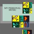 Cover Art for B00XWXZODU, [(My Personal Music)] [Author: Philip Shin] published on (January, 2015) by Philip Shin