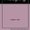 Cover Art for 9780606004572, The Fledgling by Jane Langton
