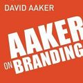 Cover Art for 9781614488323, Aaker on Branding: 20 Principles That Drive Success by David Aaker
