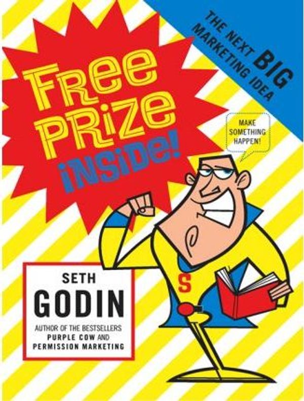 Cover Art for 9780786582815, Free Prize Inside! by Godin, Seth