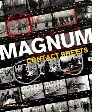 Cover Art for 9780500292914, Magnum Contact Sheets by Kristen Lubben