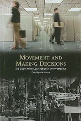 Cover Art for 9781597910002, Movement and Making Decisions by Carol-Lynne Moore