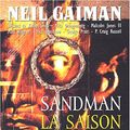 Cover Art for 9782847891898, SANDMAN T.4 ; LA SAISON DES BRUMES by Neil Gaiman