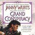 Cover Art for 9780061054662, Grand Conspiracy by Janny Wurts